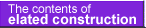 The contents of elated construction